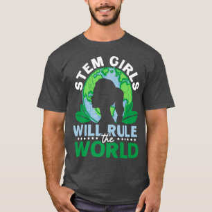 Camiseta STEM Girls Will Rule The World Steminist Science L