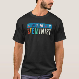 Camiseta Steminist Science Technology Engineering Math STEM