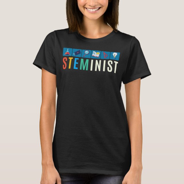 Camiseta Steminist Science Technology Engineering Math STEM (Frente)