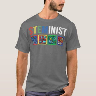 Camiseta Steminist Science Technology Engineering Math STEM