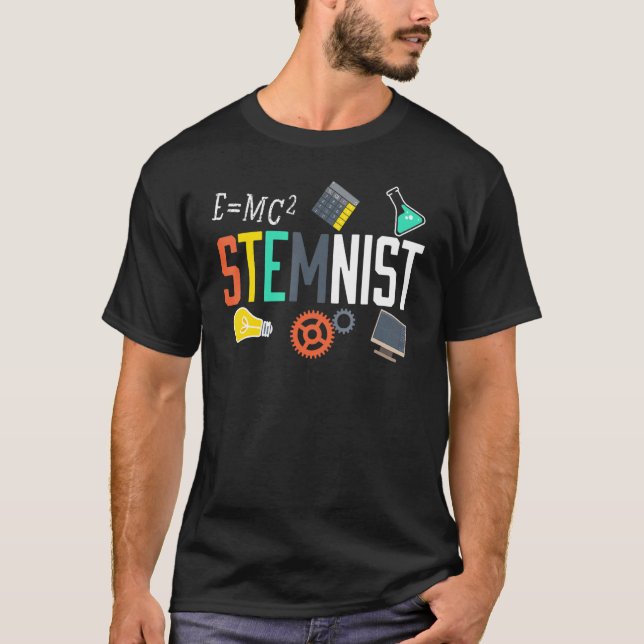 Camiseta Steminist Science Technology Engineering Math Stem (Frente)