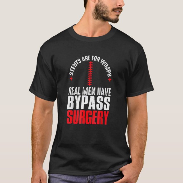 Camiseta Stents São Para Wimps Homens Verdadeiros Ignoram C (Frente)