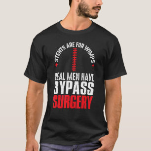 Camiseta Stents São Para Wimps Homens Verdadeiros Ignoram C