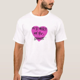 Camiseta Step Sister of the Groom