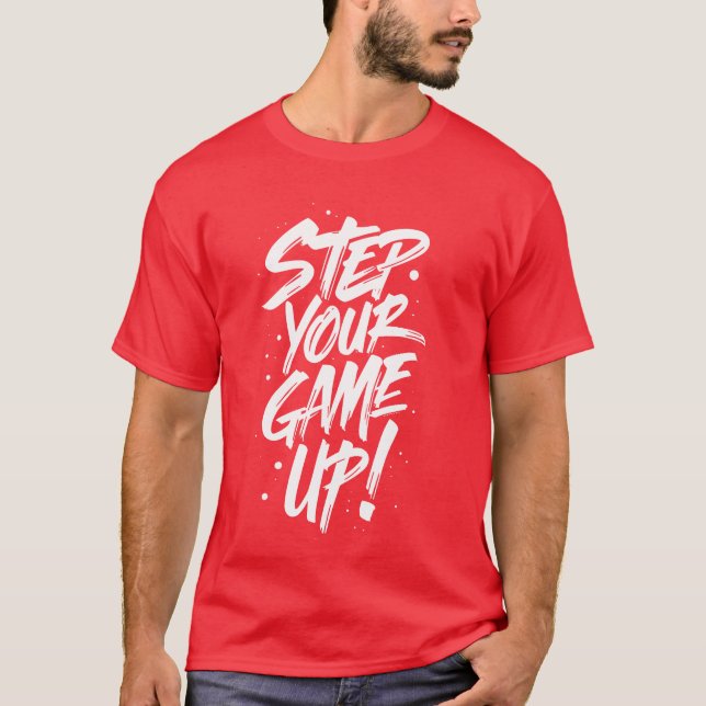 Camiseta STEP YOUR GAME UP girl girl (Frente)