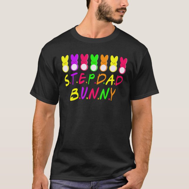 Camiseta Stepdad Bunnies Coelho Engraçado Dia da Páscoa Coe (Frente)