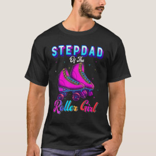 Camiseta Stepdad Do Roller Girl Roller Skating Aniversário