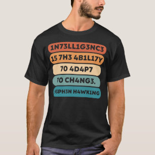 Camiseta Stephen Hawking Citação Escrita Em Leet