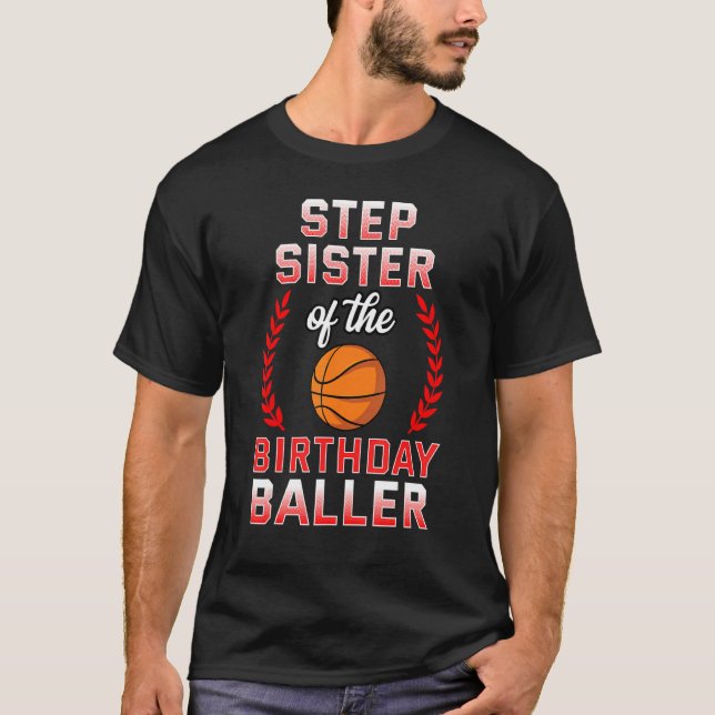 Camiseta Stepirmã Do Aniversário De Baile De Basquete (Frente)