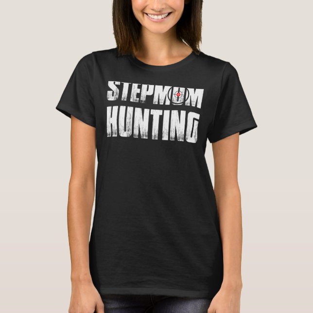 Camiseta Stepmam caçando mulher dizendo Pai de Piada da Vin (Frente)