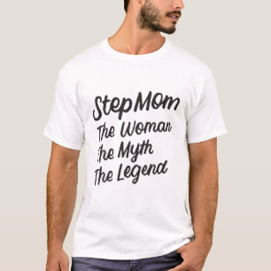 Camiseta Stepman A Mulher O Mito A Lenda Bonus Mãe Mo