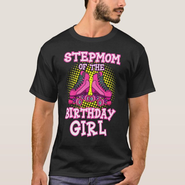 Camiseta Stepman Do Birthday Girl Roller Skates Bday Sk (Frente)