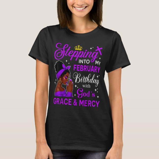 Camiseta Stepng Into My February Birthday Black Afro Woman  (Frente)