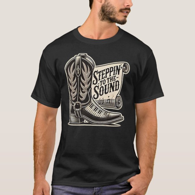 Camiseta Steppin' to the Sound - Country Music Gifts (Frente)