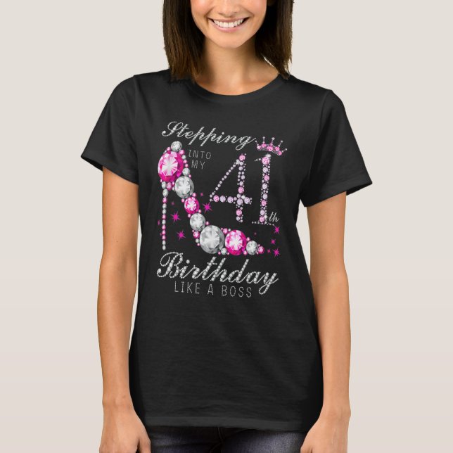 Camiseta Stepping Into My 41 Birthday Like A Boss 41th B Da (Frente)