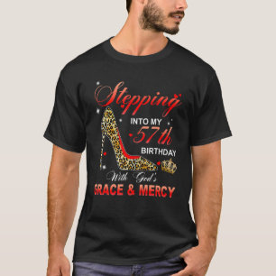 Camiseta Stepping Into My 57th Birthday With God's Grace An