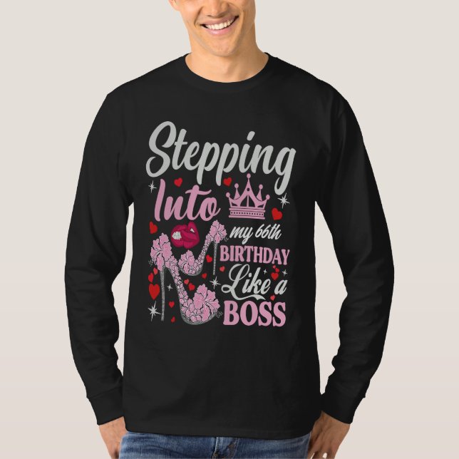 Camiseta Stepping Into My 66th Birthday Like A Boss Pink He (Frente)