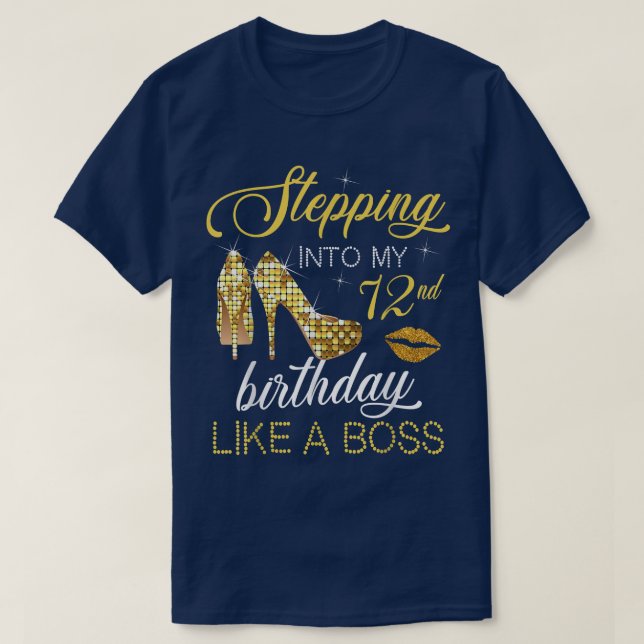 Camiseta Stepping Into My 72nd Birthday Like A Boss Happy T (Frente do Design)