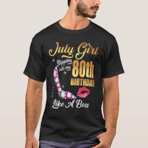 Camiseta Stepping Into My 80th Birthday Like A Boss For 80
