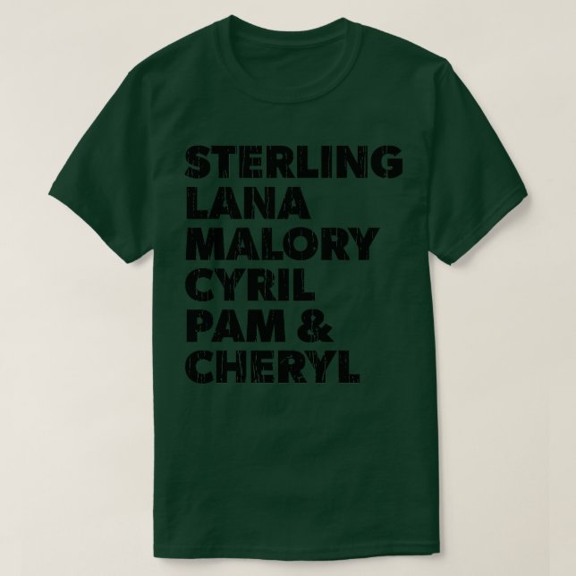 Camiseta Sterling Lana Malory Cyril Pam e Cheryl Design (Frente do Design)