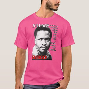 Camiseta Steve Biko É Melhor Morrer Por Uma Ideia