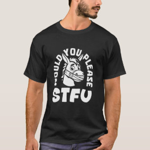 Camiseta Stfu Farmer - Fazenda Mule Donkey Você Poderia Por
