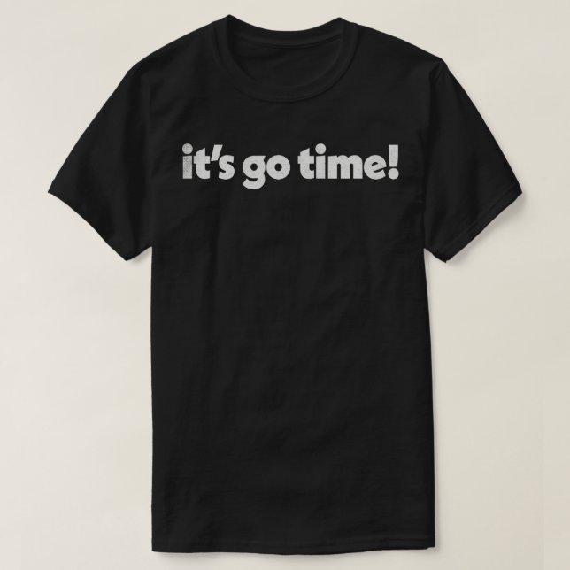 Camiseta STI GO TIME Izzy Mandelbaum Quote Tributo (Frente do Design)
