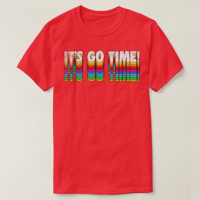 Camiseta STI GO TIME Retro Izzy Mandelbaum Quote Tributação (Frente do Design)