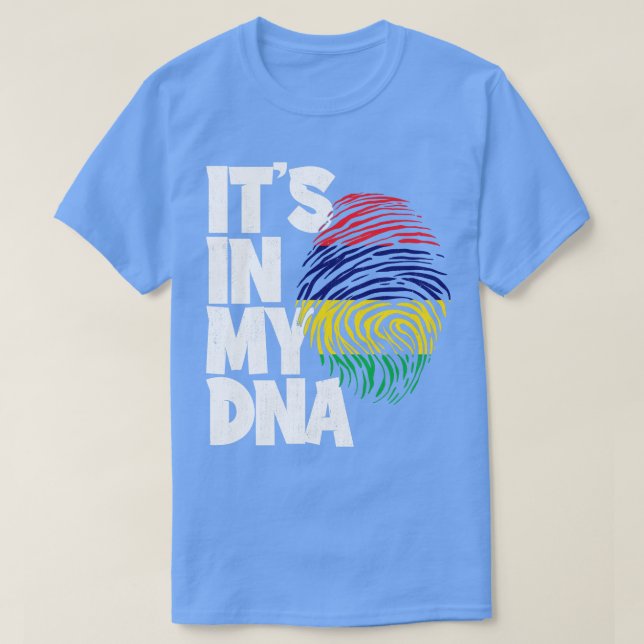 Camiseta STI NO MEU DNA Homens da Maurícia Bandeiras Mulher (Frente do Design)