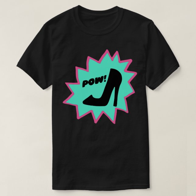 Camiseta Stiletto Power Pow Bang (Frente do Design)