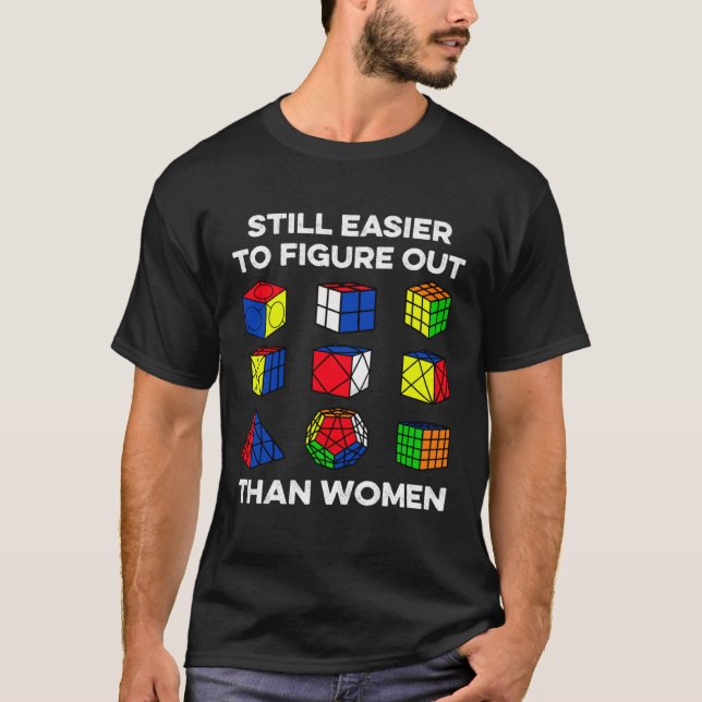 Camiseta Still Easier To Figure Out Than Women Speedcubing  (Frente)