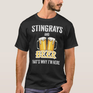 Camiseta Stingrays e Beer É por isso que estou aqui