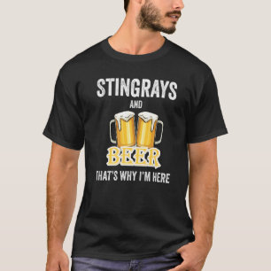 Camiseta Stingrays e Beer É por isso que estou aqui