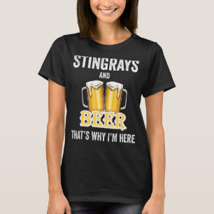 Camiseta Stingrays e Beer É por isso que estou aqui