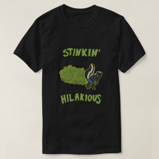 Camiseta Stinkin divertido
