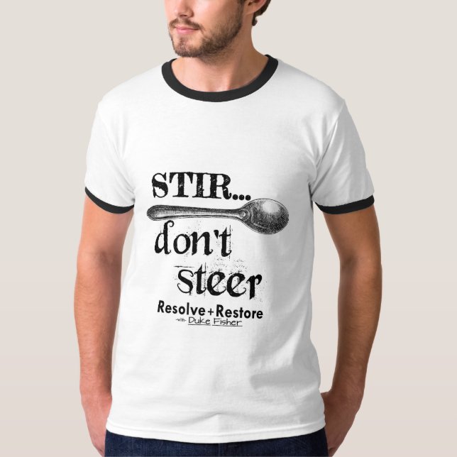 Camiseta Stir Não Steer (Frente)