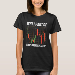 Camiseta Stocks Trocando Gráficos de Bar de que parte você