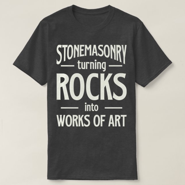 Camiseta Stonemasonry Transformando Rochas Em Obras De Arte (Frente do Design)