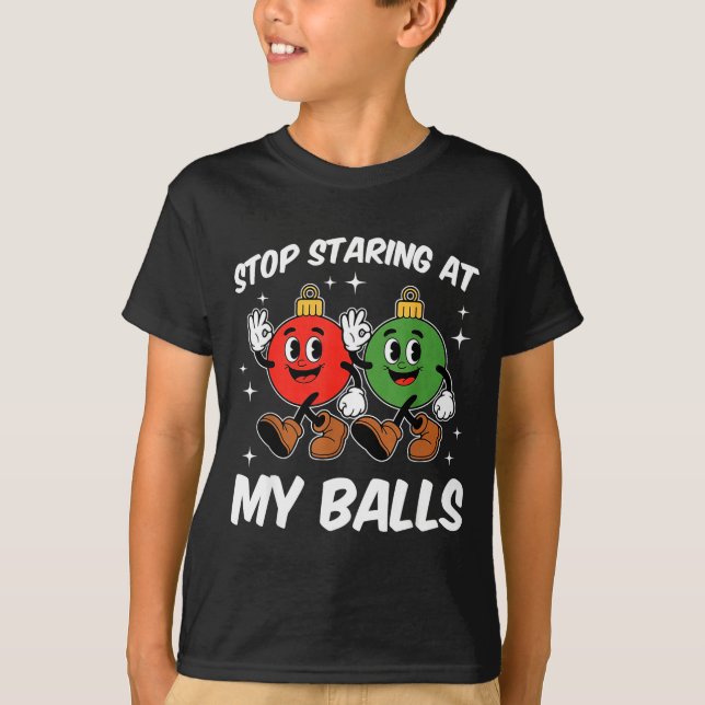 Camiseta Stop Staring At My Funny Dirty Christmas Adult Hum (Frente)