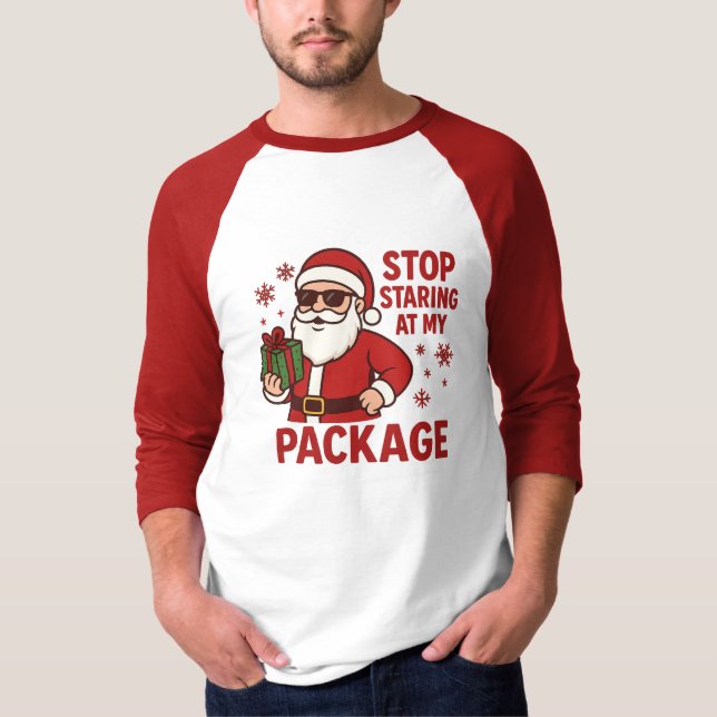 Camiseta Stop Staring at My Package Santa Raglan T-Shirt (Frente)