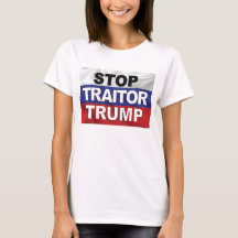 Camiseta "Stop Traitor Trump" para Mulheres