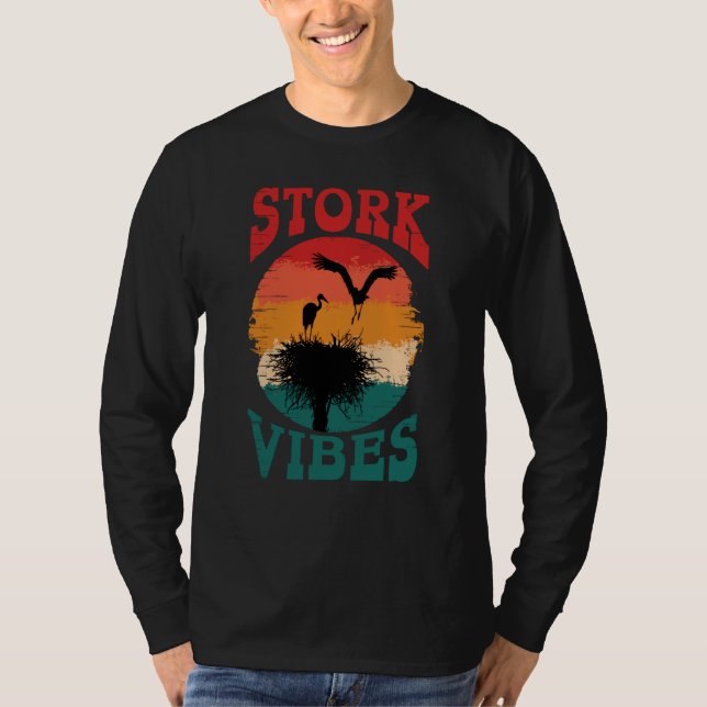 Camiseta Stork Vibes Storks Egrets Herons Ornithologists  1 (Frente)