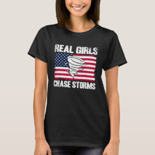 Camiseta Storm Chaser Meteorology Real Girls Chas