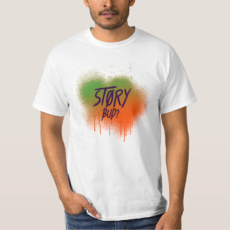 Camiseta Story Bud? Engraçado Irlandês Dizendo