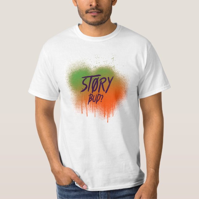 Camiseta Story Bud? Engraçado Irlandês Dizendo (Frente)