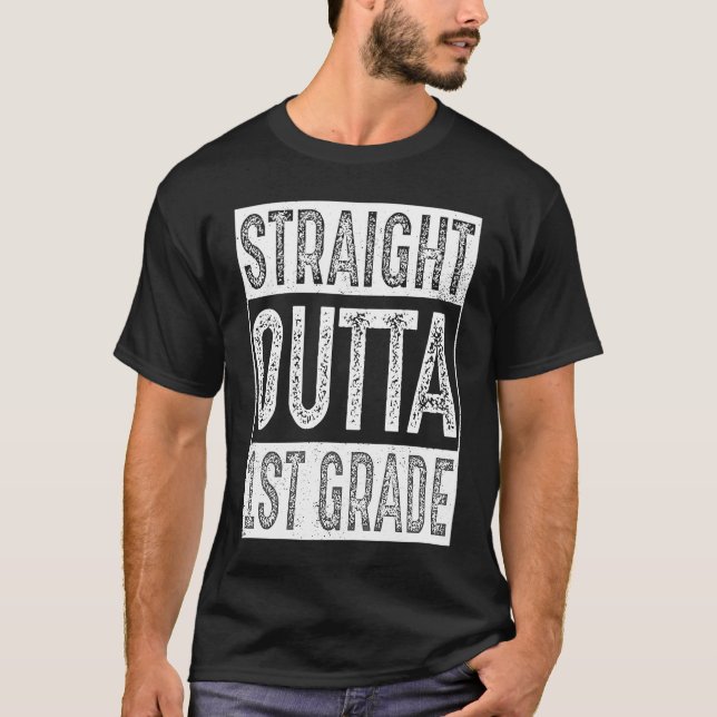 Camiseta Straight Outta 1st Grade   First Grade Graduation (Frente)