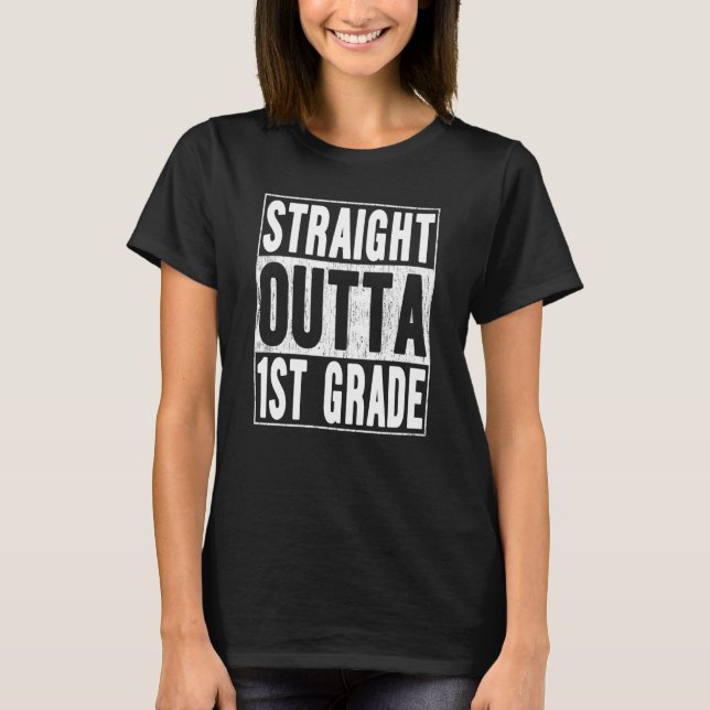 Camiseta Straight Outta 1st Grade School Graduation First G (Frente)