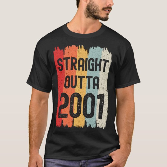 Camiseta Straight Outta 2001 Funny Retro Birthday Awesome S (Frente)