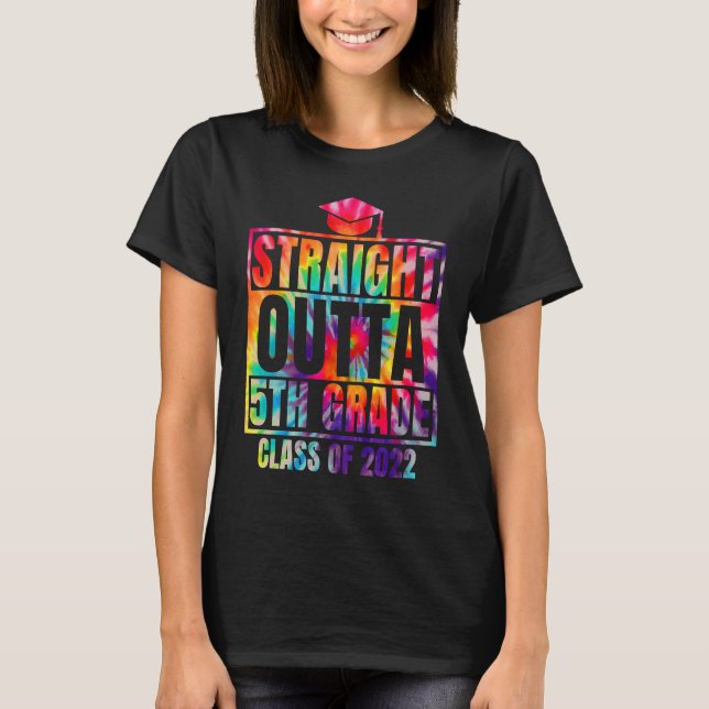 Camiseta Straight Outta 5th Grade Great Graduation Tie Dye (Frente)