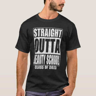 Camiseta Straight Outta Beauty School Graduation 2023 Schoo